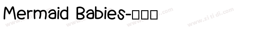 Mermaid Babies字体转换